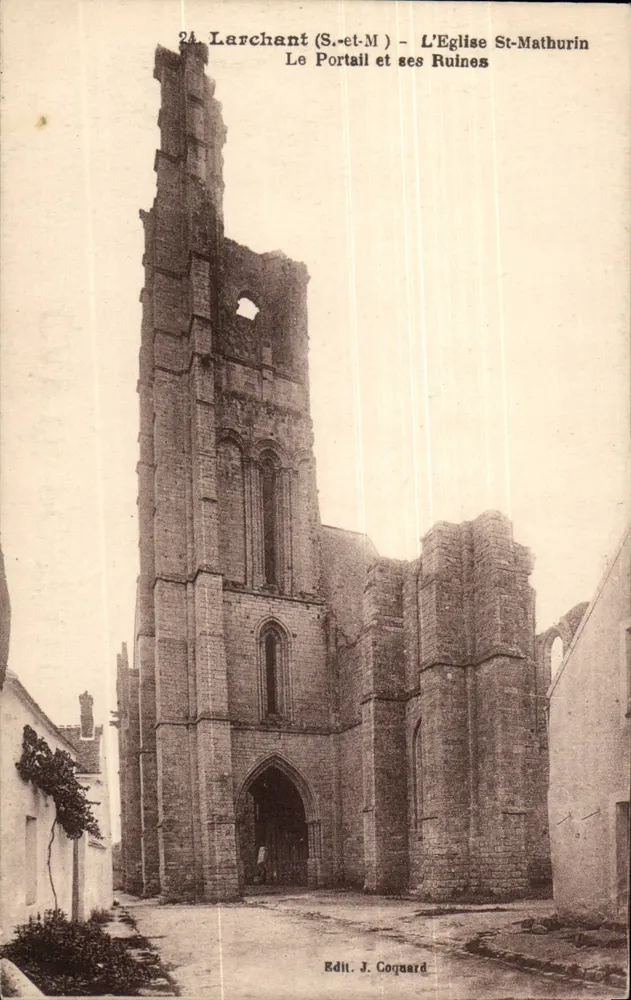 Larchant (S.-et-M) — Kirche Saint-Mathurin, das Portal und seine Ruinen — Edit. J. Coquard - Vorderseite