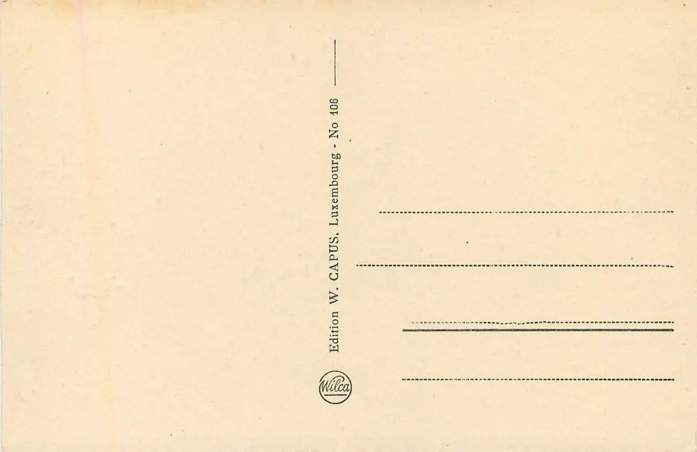 Vallée de l'Eisch - Ansembourg - Les Ruines du Château — Edition W. CAPUS, No 106 - Verso