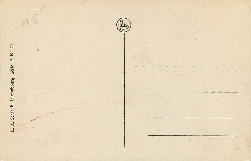 Luxembourg — Faubourg du Grund und Ville Haute — E. A. Schraack, Serie 12, Nr. 22 - Rückseite
