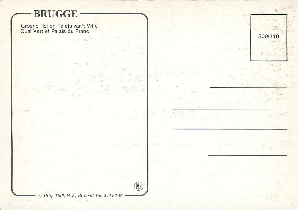 Bruges — Canal et Palais du Franc — Uitg. Thill, N.V., Bruxelles, n° 500/310 - Verso