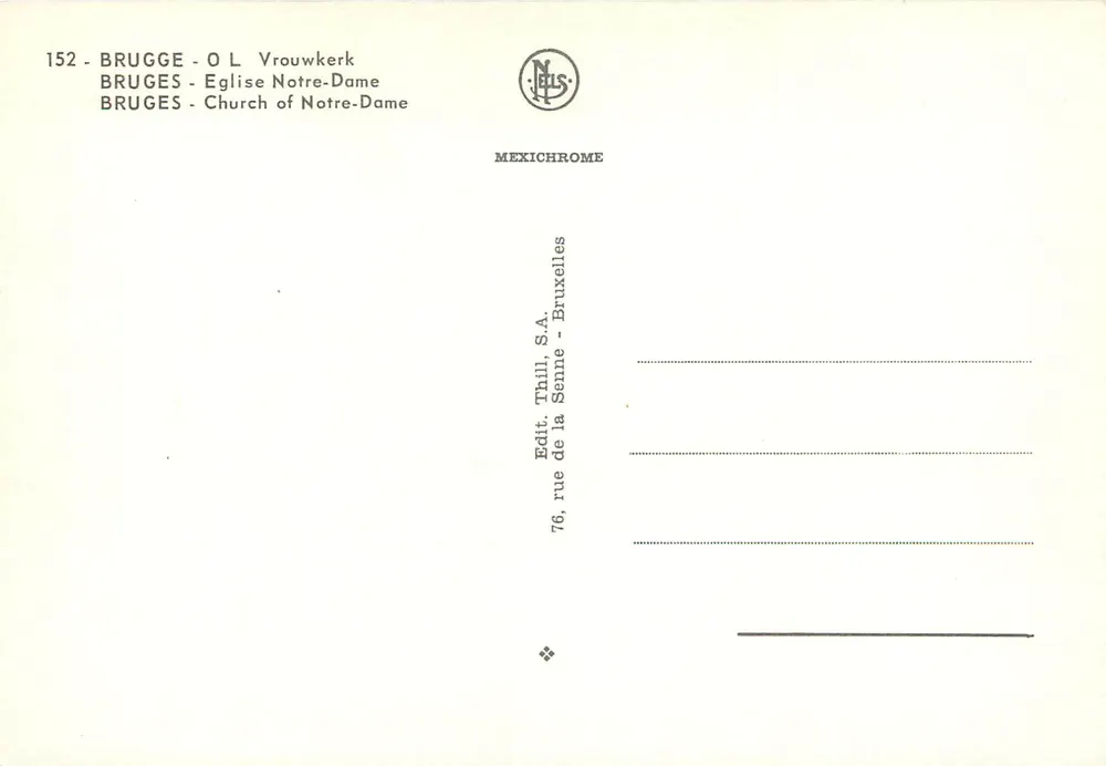 Bruges - Igreja Nossa Senhora — Mexichrome n°152 — editor Thill, S.A. - Verso