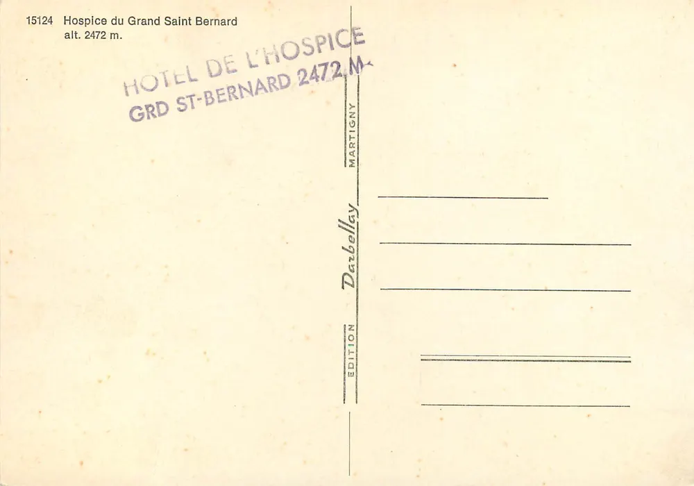 Hospice du Grand-Saint-Bernard — Altitude 2472 m — Édition Darbellay - Verso