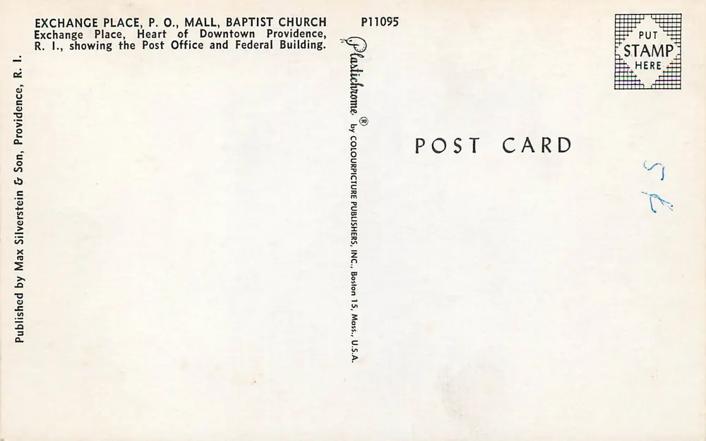 Exchange Place, P.O., Mall, Baptist Church — Providence, R.I. — Published by Max Silverstein & Son, Boston 15, Mass., U.S.A. — P11095 - Verso