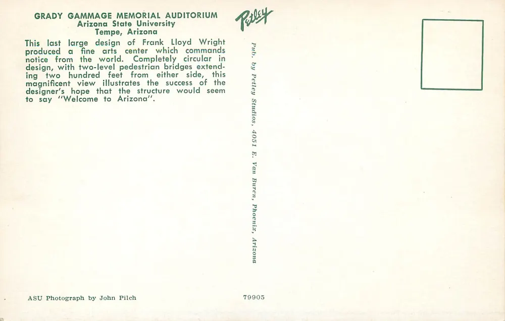 Grady Gammage Memorial Auditorium — Arizona State University — Editore Petley Studios, n° 79905 - Verso