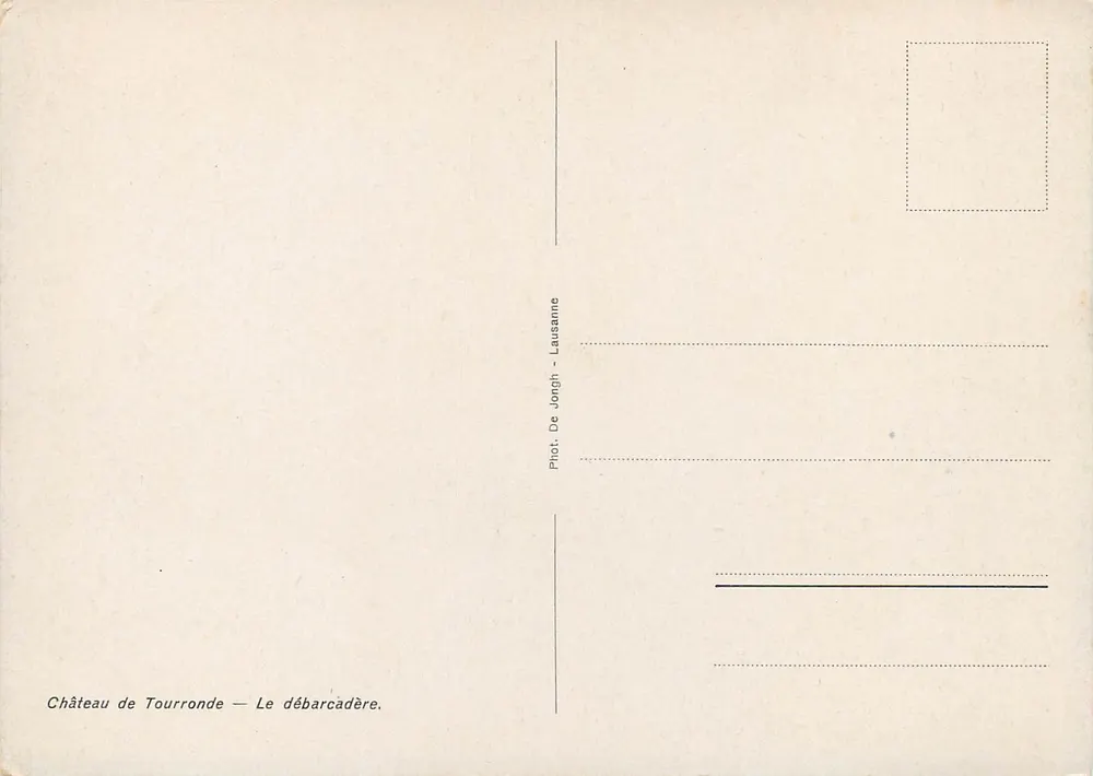 Castelo de Tourronde — O cais — Fot. De Jongh - Lausanne - Verso
