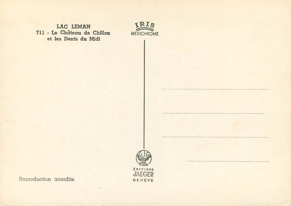 Schloss Chillon — See Léman und die Dents du Midi — Éditions Jaeger, Nr. 711 - Rückseite