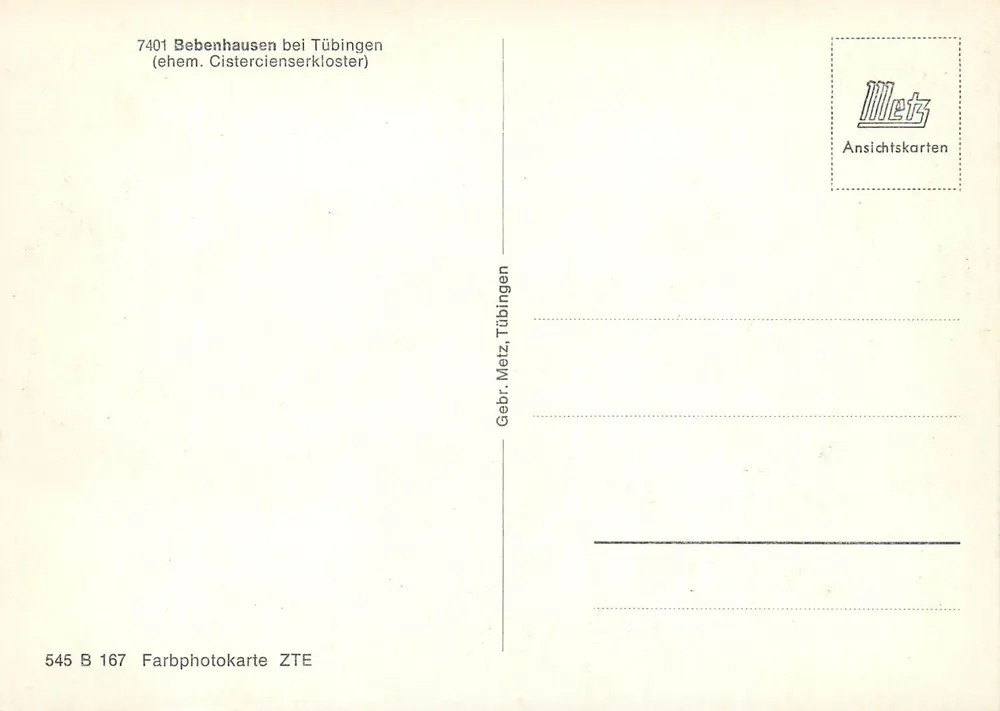 Bebenhausen bei Tübingen — ehemaliges Zisterzienserkloster — Verlag Metz, Tübingen, Nr. 545 B 167 - Rückseite