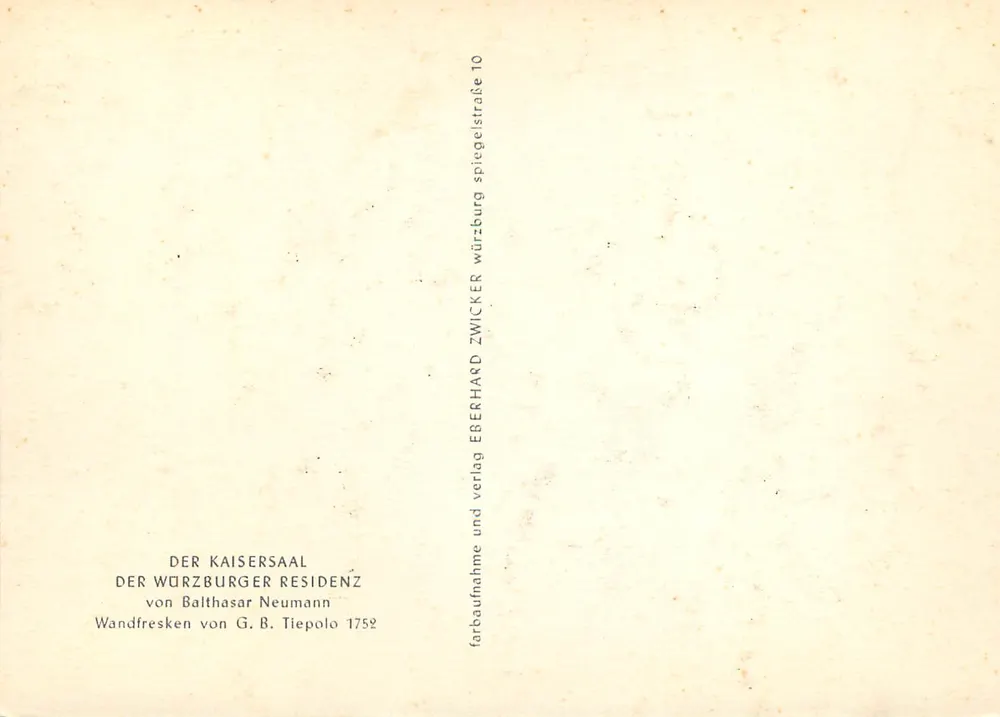 Kaisersaal — Kaisersaal in der Residenz von Wurzburger — Verlag G. B. Tiepolo, Nr. 10 - Rückseite