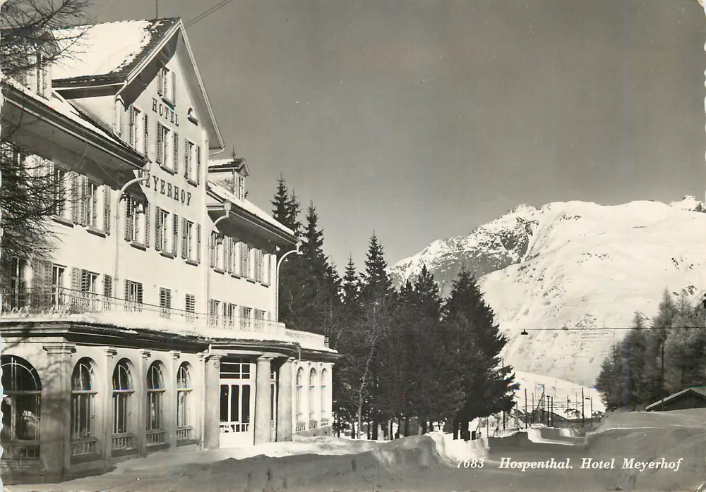 Hospenthal. Hotel Meyerhof — 7083 — éditeur non visible - Frente