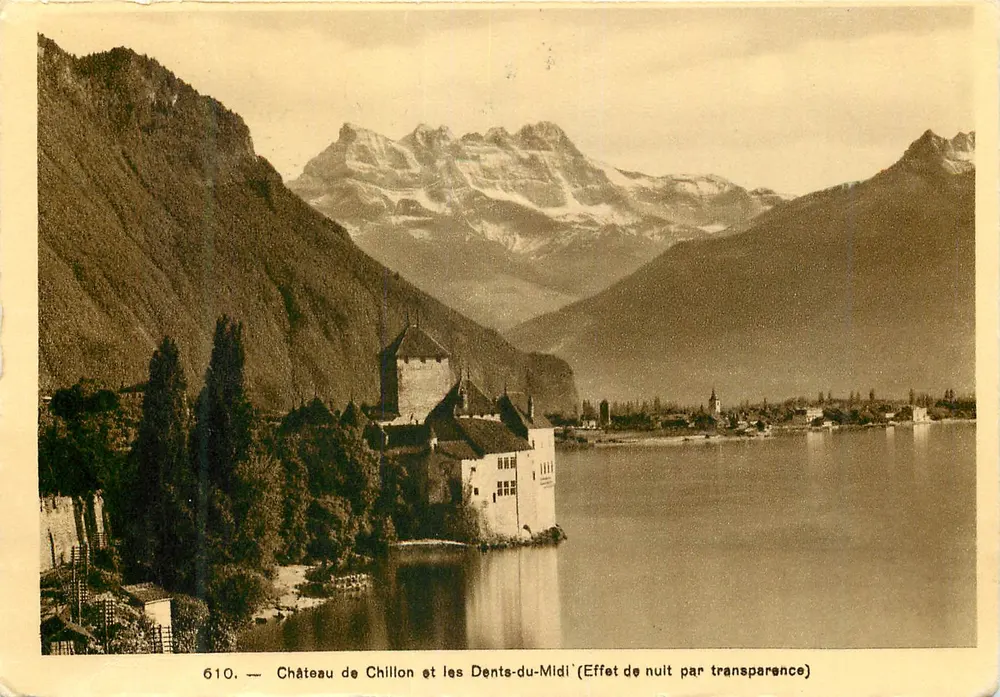 Château de Chillon und die Dents-du-Midi — Nachtleuchteffekt durch Transparenz — Éditions Propaga n°610 - Vorderseite