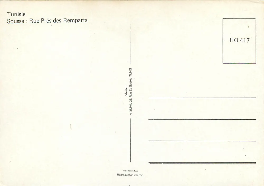 Sousse : Rue Prés des Remparts — Verlag EdicheM, n° HO 417 - Rückseite