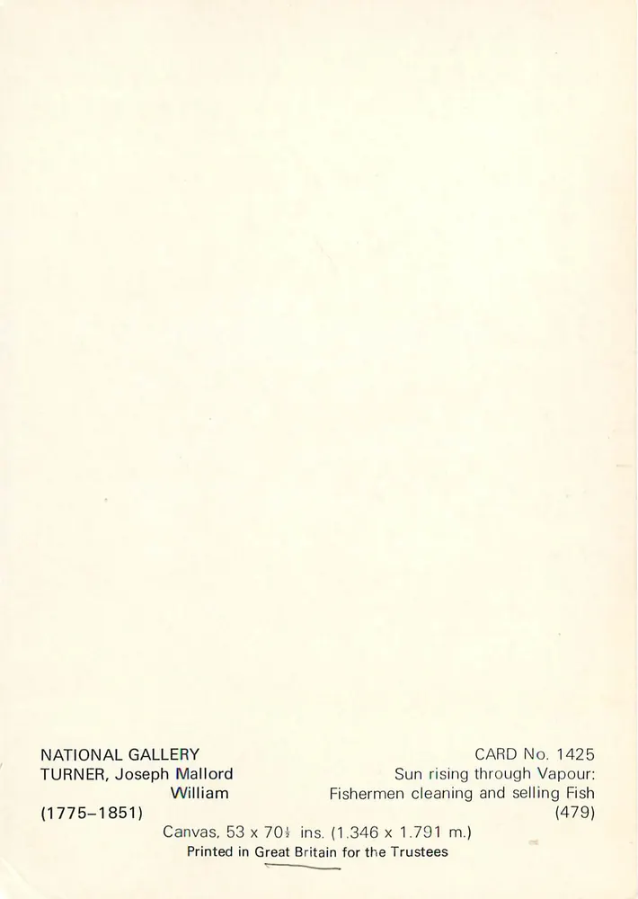 Fischer, die Fische reinigen und verkaufen — Sonne, die durch Dampf aufgeht — Turner, Joseph Mallord William — National Gallery, CARD No. 1425 - Rückseite