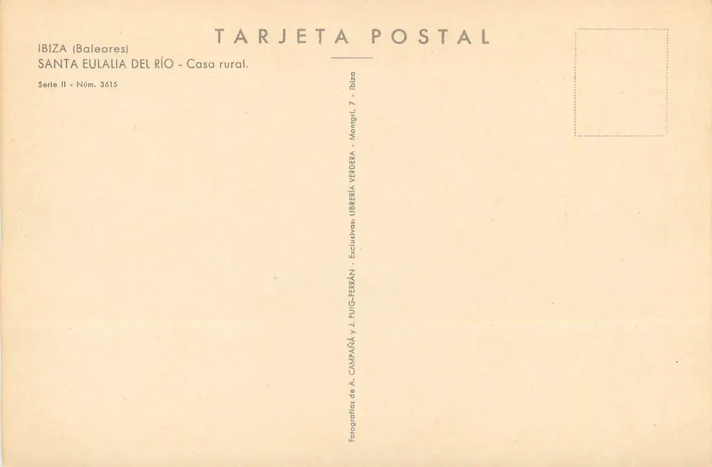Santa Eulalia del Río — Casa rural — Fotografías de A. Campaña y J. Puig-Ferrán, Serie II, N° 3615 - Verso