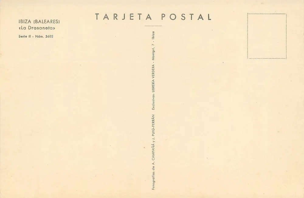 Ibiza (Baleares) — La Drasaneta — Editor A. Campaña y J. Puig-Ferrán, série II n° 3602 - Verso