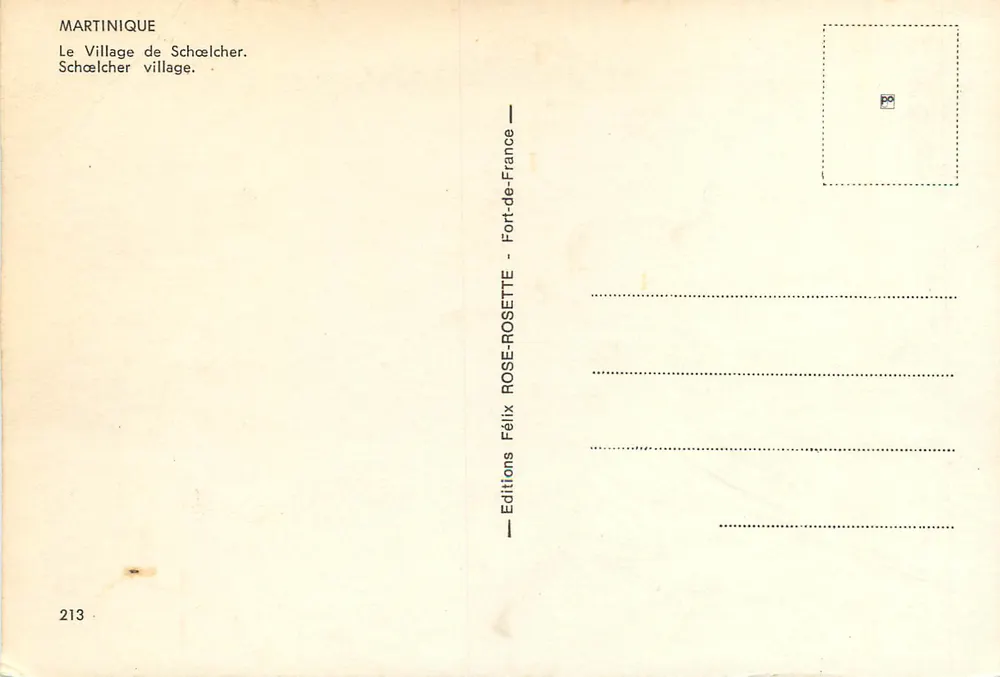 Schœlcher — Aldeia de Schœlcher — Éditions Félix Rose-Rosette, n°213 - Verso