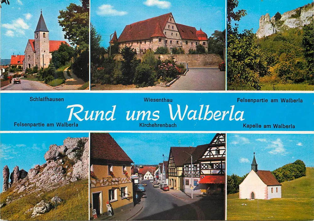 Rund ums Walberla — Schlafhausen, Wiesenthau, Kirchhrenbach, Felsenpartie am Walberla, Kapelle am Walberla — Verlag Fränk. Schweiz - Vorderseite