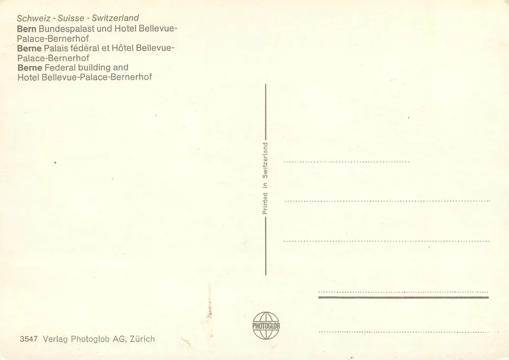 Bern - Bundeshaus und Bellevue Hotel — Verlag Photoglob AG, Zürich, Nr. 3547 - Rückseite