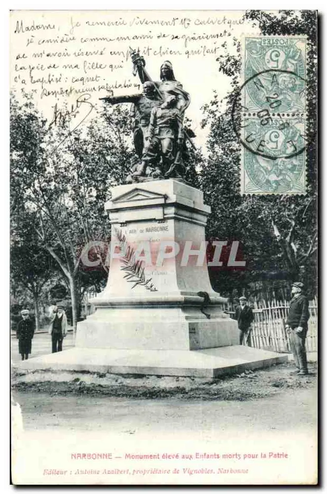 NARBONNE — Monument élevé aux Enfants morts pour la Patrie — Verlag: Antoine Azalbert, Besitzer der Vignobles, Narbonne - Vorderseite