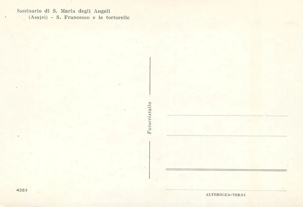Santuarium der hl. Maria der Engel — Assisi — hl. Franziskus und die Tauben — Fotocristallo ALTEROCCA-TERNI n° 4383 - Rückseite