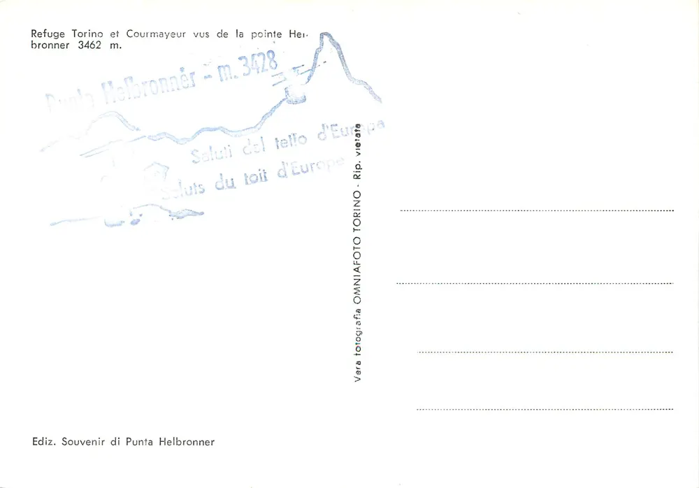 Refugio Torino y Courmayeur vistos desde la punta Helbronner — m. 3462 — Edición Souvenir di Punta Helbronner - Reverso