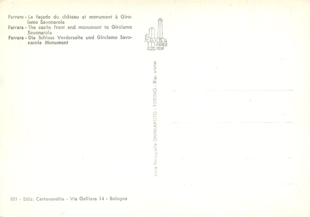 Ferrara - Fachada do castelo e monumento a Fra Girolamo Savonarola — editor Torino-Foto, n° 101 - Verso