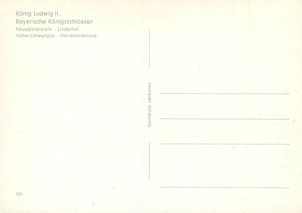 Châteaux de Ludwig II — Neuschwanstein, Hohenschwangau, Linderhof, Herrenchiemsee — Éditeur inconnu, n° 501 - Verso