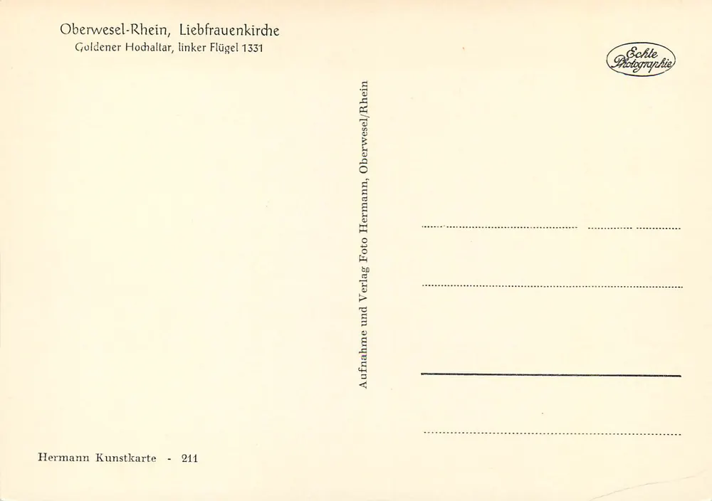Oberwesel-Rhein, Liebfrauenkirche — Goldener Hochaltar, linker Flügel 1331 — Hermann Kunstkarde - 211 - Rückseite