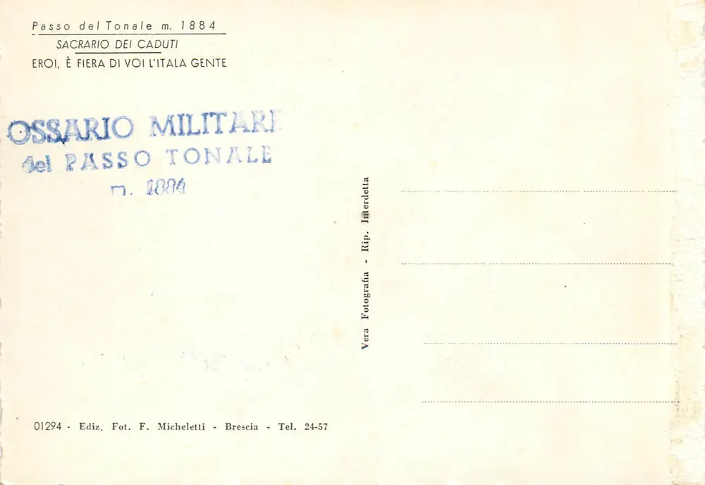Passo del Tonale m. 1884 — Il Monumento-Ossario — Ediz. Fot. F. Micheletti, Brescia - Verso