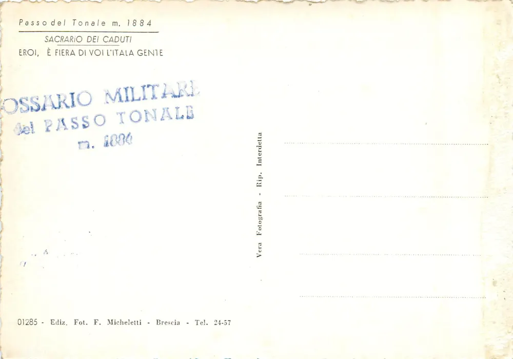 Passo del Tonale m. 1884 — Monumento della Vittoria — Ediz. Fot. F. Micheletti - Verso