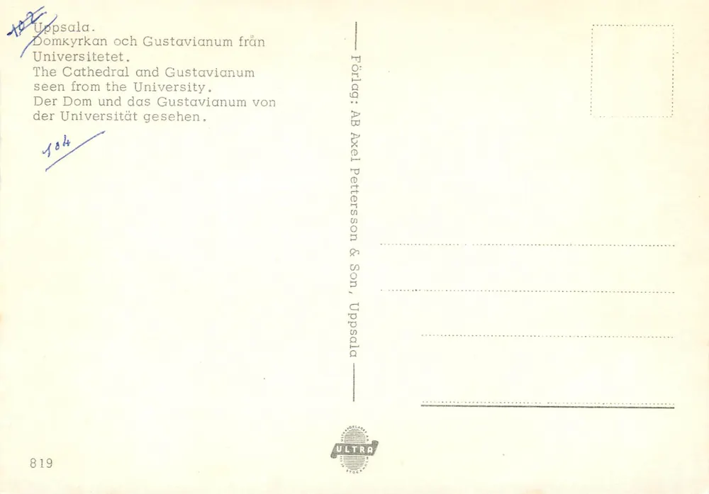 Uppsala — Domkirche und Gustavianum vom Universitätsgebäude — Verlag: AB Axel Pettersson & Son, Uppsala - Rückseite