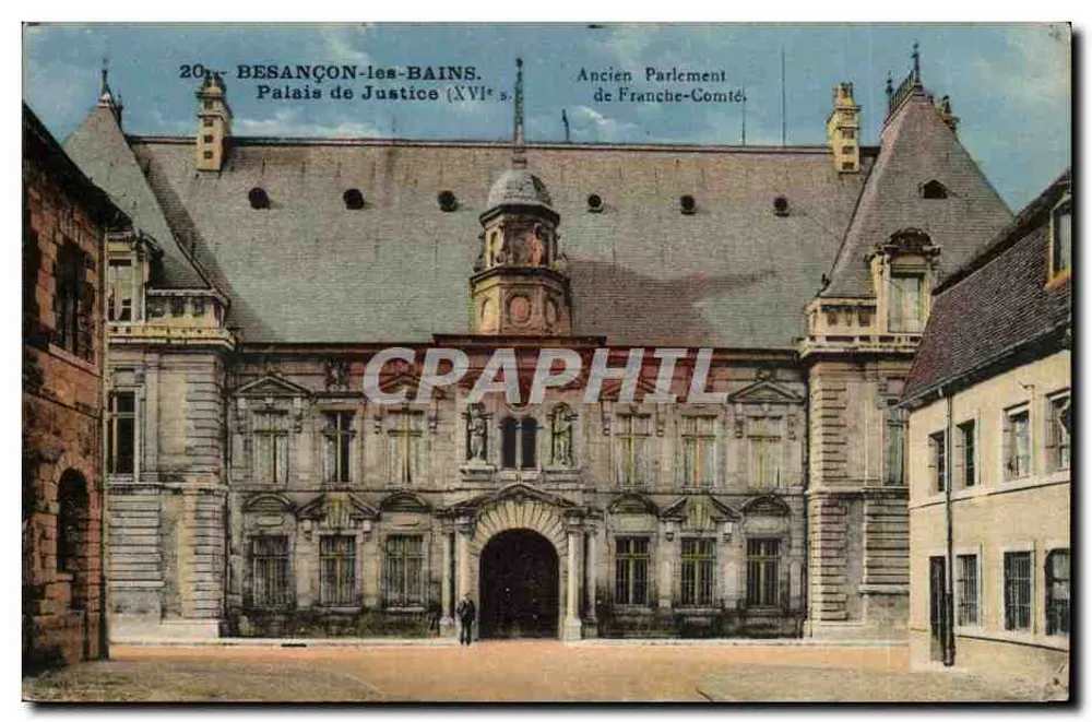 Besançon-les-Bains — Antigo Parlamento da Franche-Comté, Palácio de Justiça (século XVI) — Editor C. Laroque, Besançon - Frente