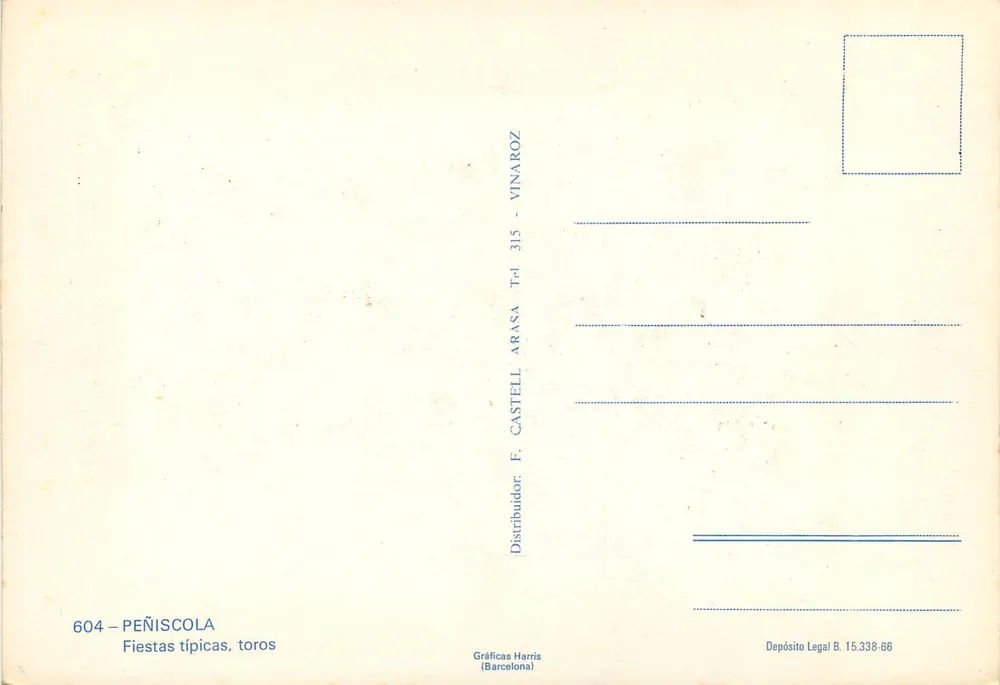 Peñíscola — Fiestas típicas, touros — Distribuidor: F. Castell Arasa - Verso