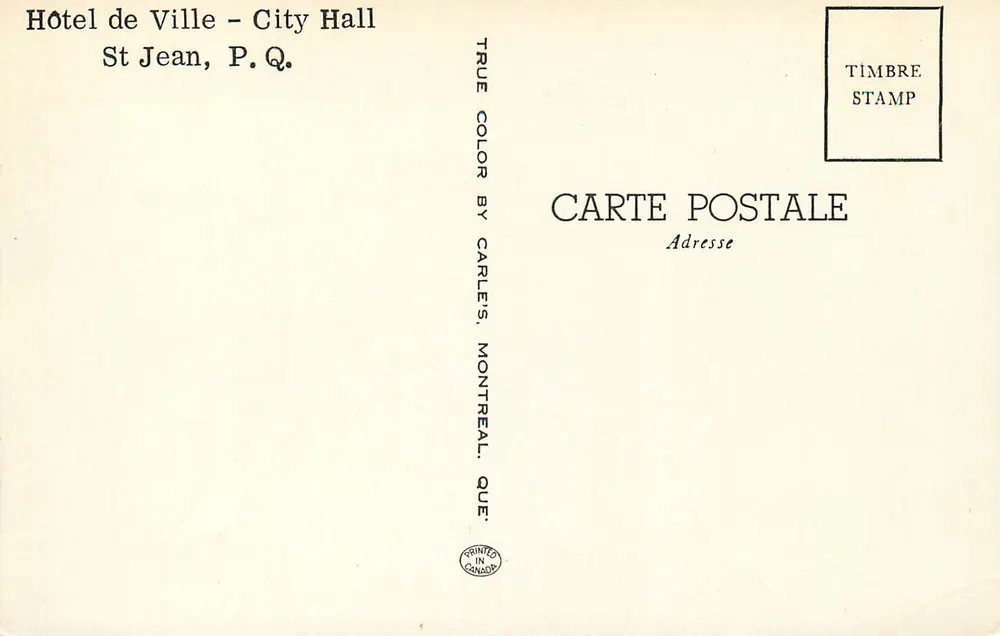 Hôtel de Ville - City Hall — St Jean, P.Q. — Carles's, Montréal - Verso