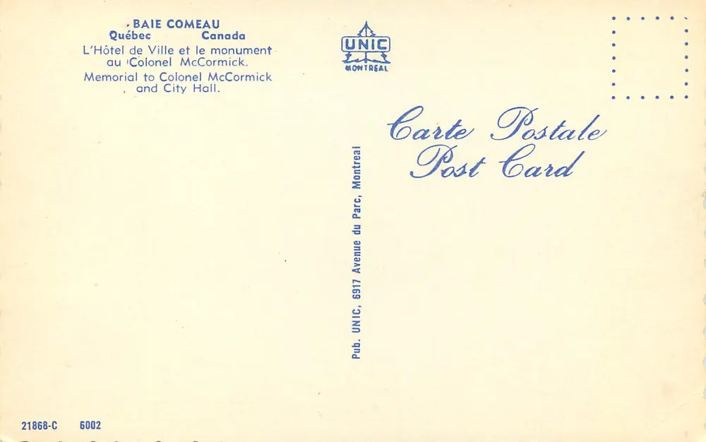 Baie-Comeau — Rathaus und Denkmal für Colonel McCormick — UNIC, Montreal - Rückseite