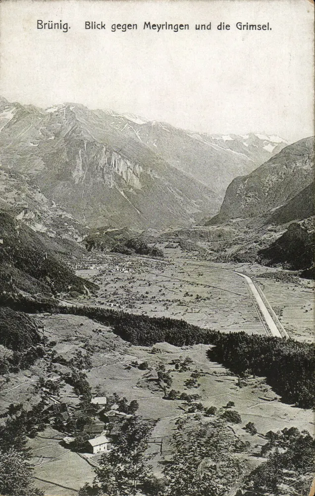 Brünig — Ansicht von Meyringen und der Grimsel — Verlag Chr. Brennstuhl, Meyrigen, Nr. 538 - Vorderseite
