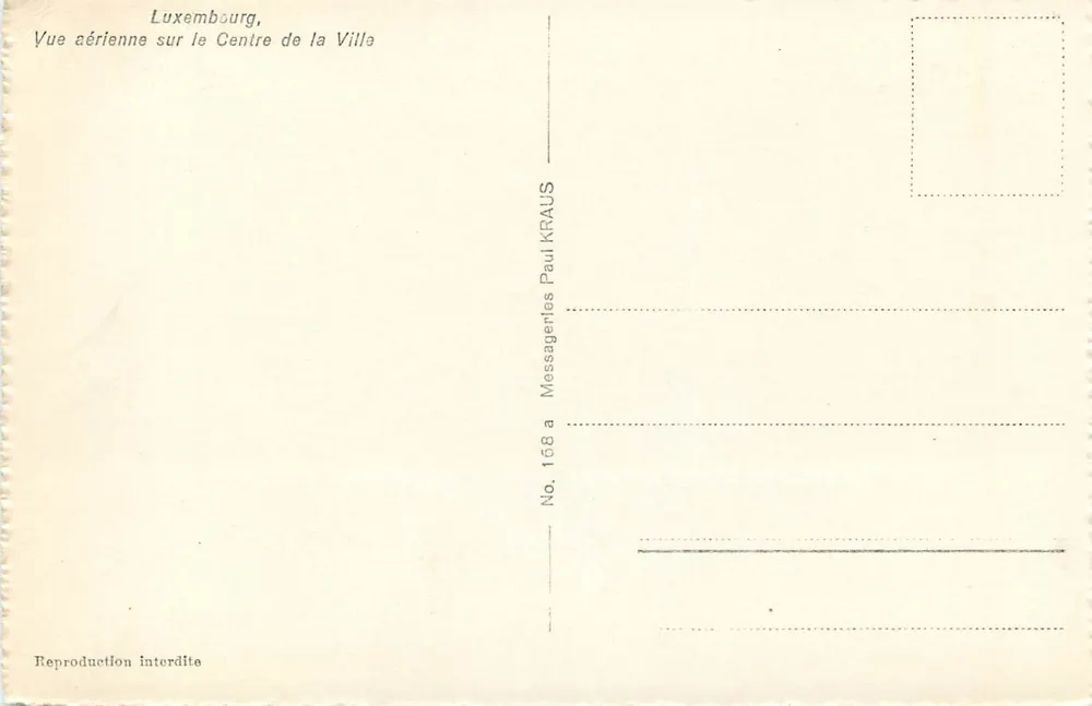 Luxemburg — Luftbild des Stadtzentrums — Messageries Paul Kraus, Nr. 168 - Rückseite