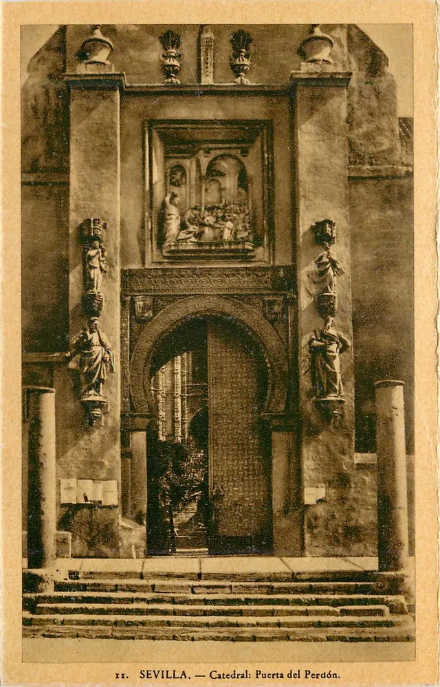 Sevilha — Catedral: Porta do Perdão — Editor desconhecido, n° 11 - Frente