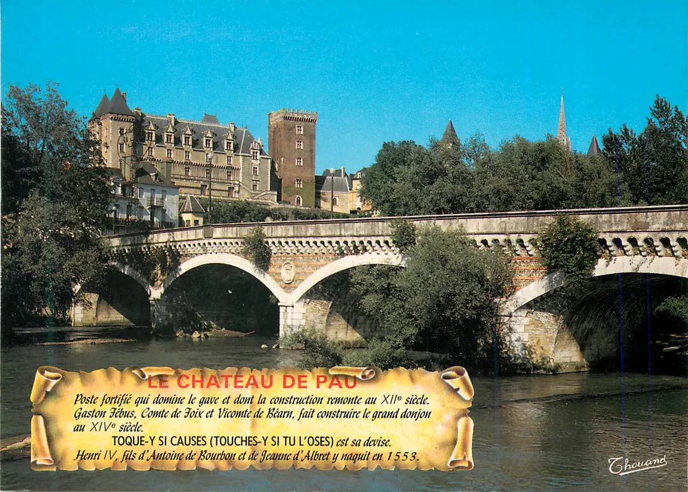 O Castelo de Pau — Castelo fortificado dominando o Gave, com texto histórico — Éditions Chouand - Frente