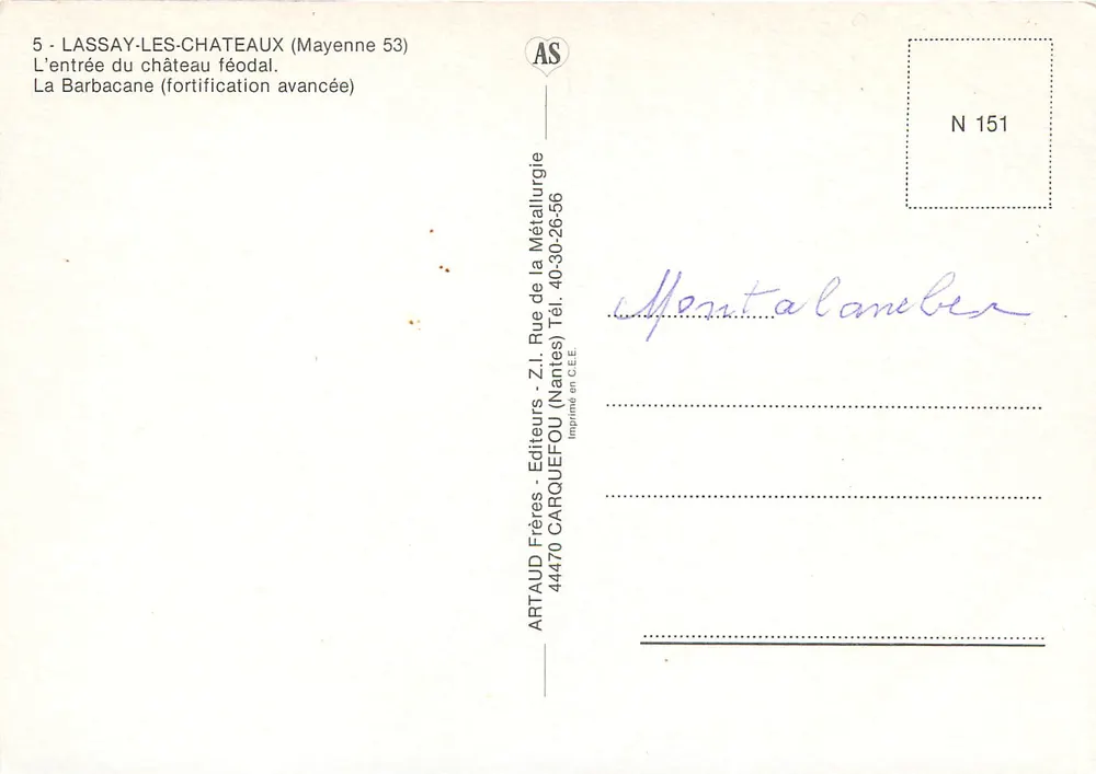 LASSAY-LES-CHATEAUX — L'ingresso del castello feudale, La Barbacane — ARTAUD Frères, N° 151 - Verso