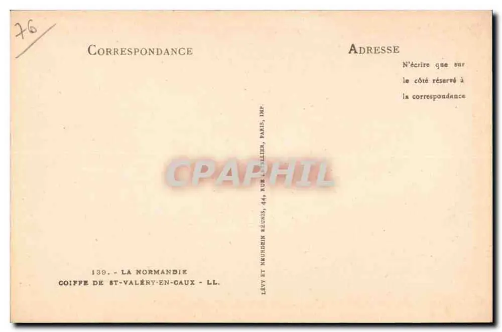 Coiffe de St-Valéry-en-Caux — La Normandie — Éditeur Levy et Neudunen Réunis, Paris - Rückseite
