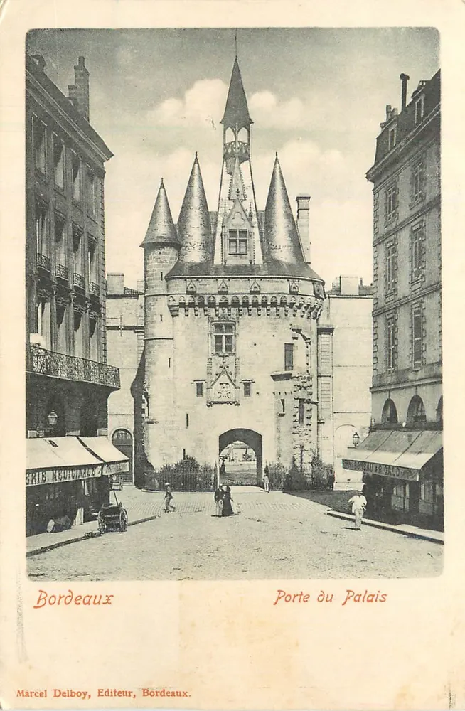Bordeaux — Porte do Palais — Marcel Delboy, Editor, Bordeaux - Frente