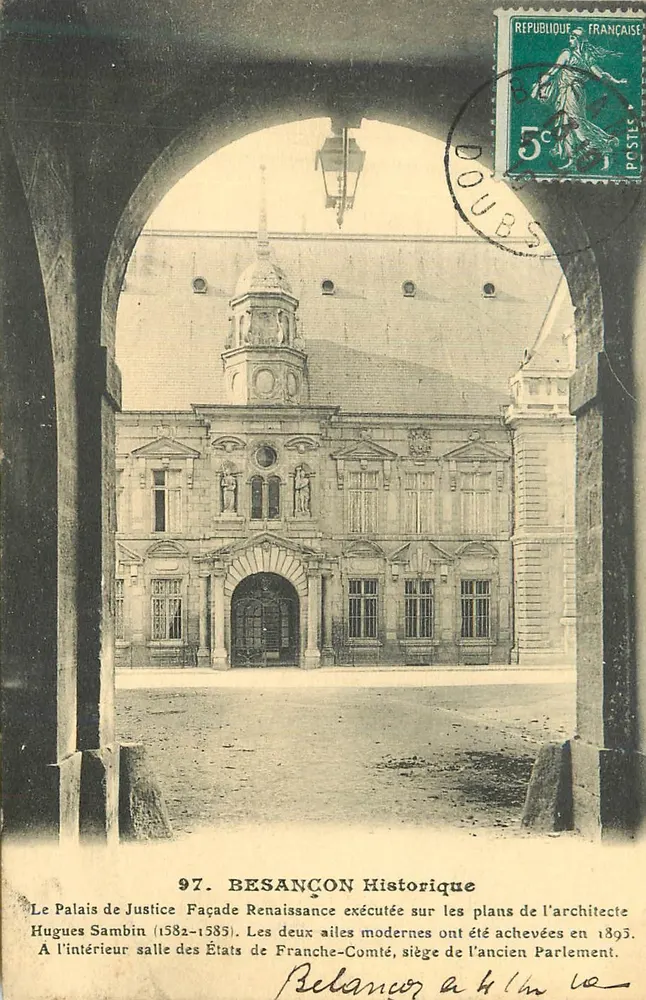 Besançon — Palais de Justice, façade Renaissance et ailes modernes — éditeur L.P. M. Paris, n° 97 - Recto