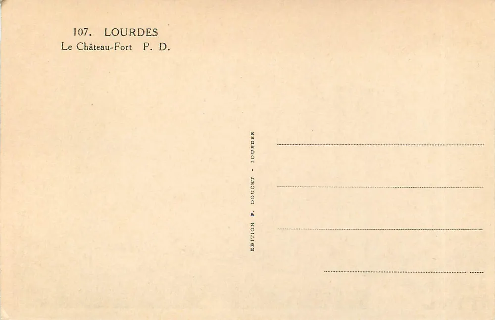 Lourdes — O Castelo-Forte — Edição P. Doucet, n°107 - Verso