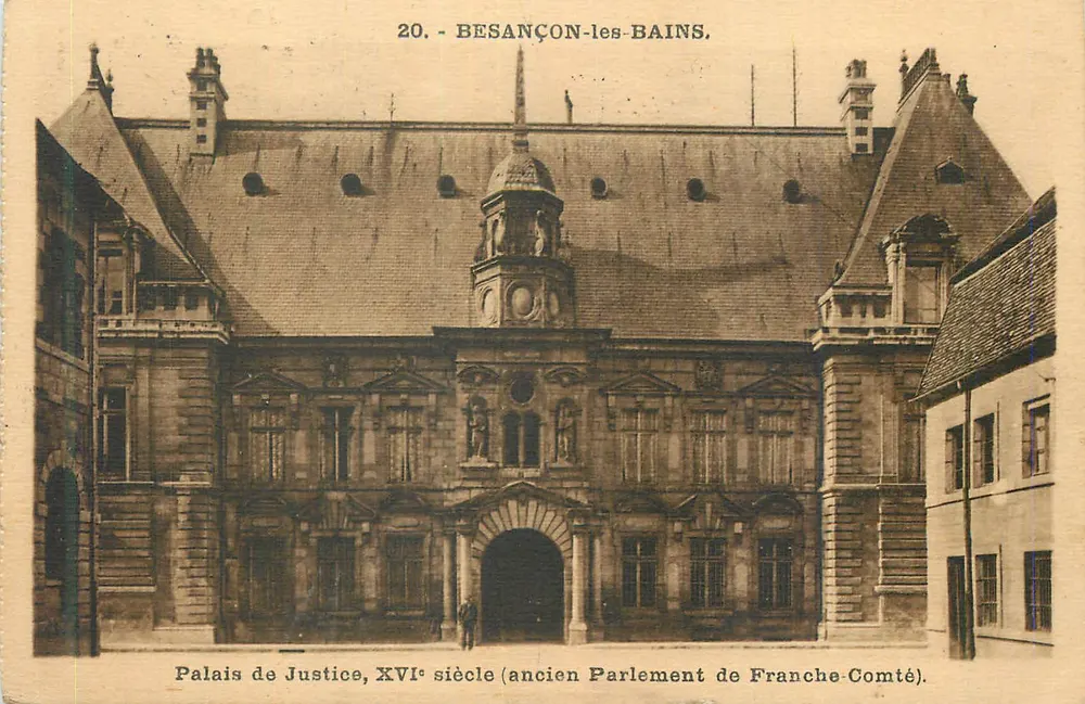 Besançon-les-Bains — Palácio de Justiça, século XVI (antigo Parlamento da Franche-Comté) — C.L.B. - Frente