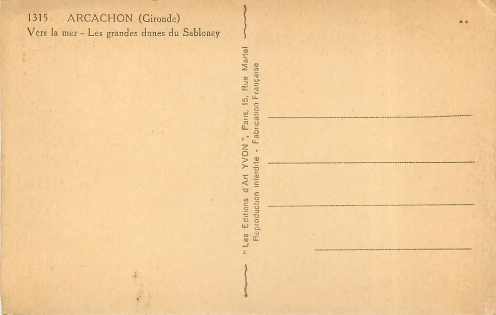 Arcachon (Gironde) — Zum Meer — Die großen Dünen von Sabloney — Éditions d'Art Yvon, Paris - Rückseite