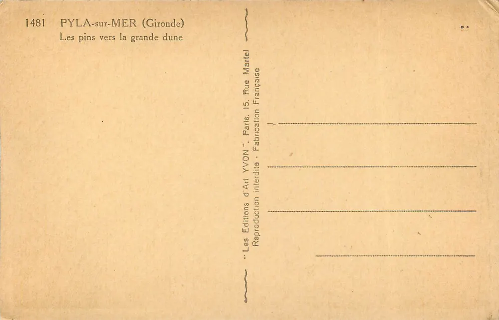 PYLA-sur-MER (Gironde) — Die Kiefern in Richtung der großen Düne — Editions d'Art YVON - Rückseite