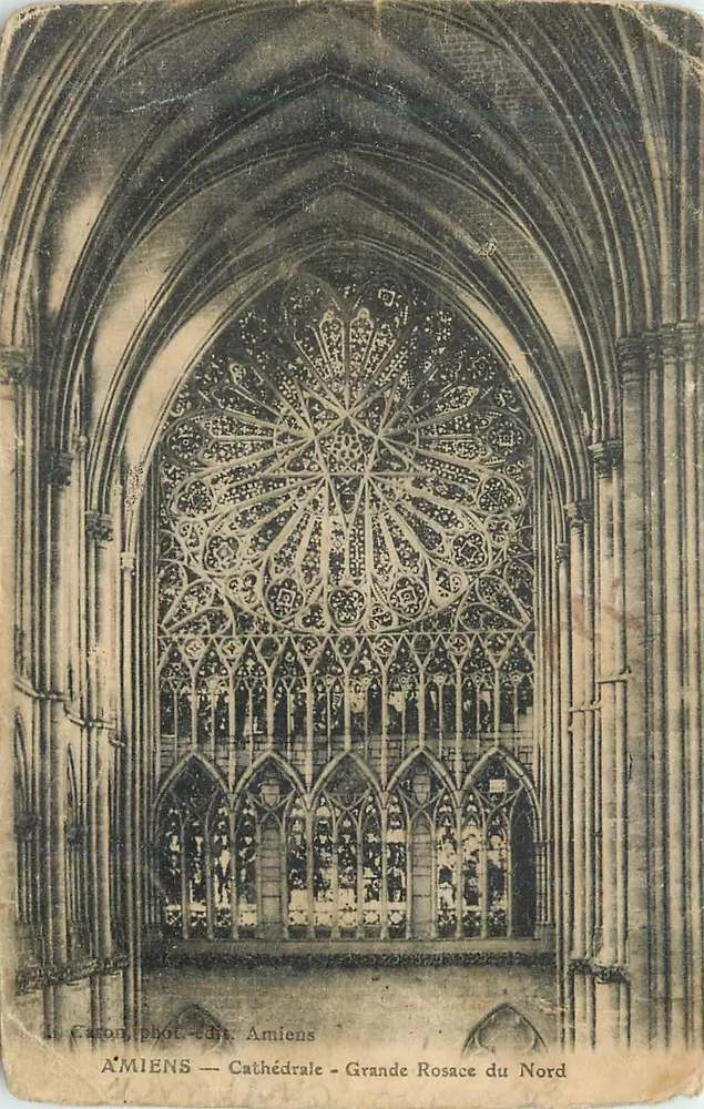 Amiens — Cathédrale — Grande Rosace du Nord — éditeur Caron phot. - édit. Amiens - Recto