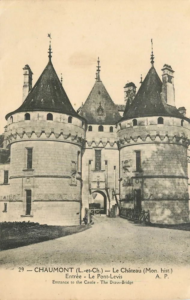 Chaumont (L.-et-Ch.) — Le Château (Mon. hist.) — Entrée - Le Pont-Levis — A. P. n°29 - Recto