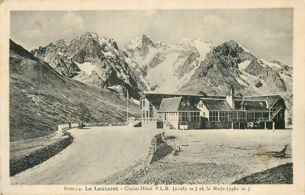 Le Lautaret - Chalet Hôtel P.L.M. (2108 m.) et la Meije (3982 m.) - Recto