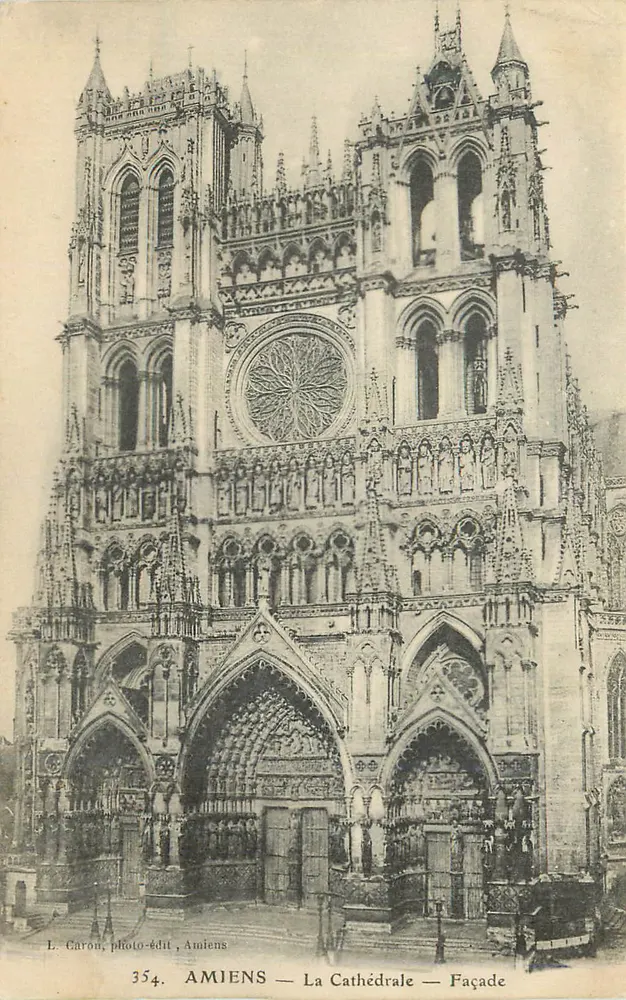 Amiens — A Catedral — Fachada — L. Caron, foto-editora, Amiens, n°354 - Frente